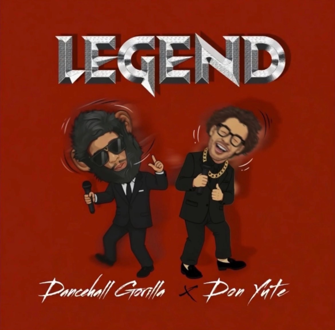 LEGEND — the release artwork, with LEGEND in silver lettering on a red field, two figures in black suits holding microphones, and Dancehall Gorilla x Don Yute in white script